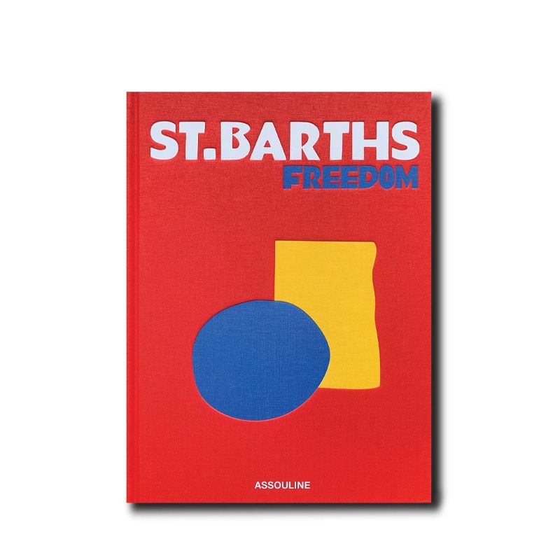 ASSOULINE Libro St. Barths Freedom 25 x 3.9 x H 33 CM 9781649801425