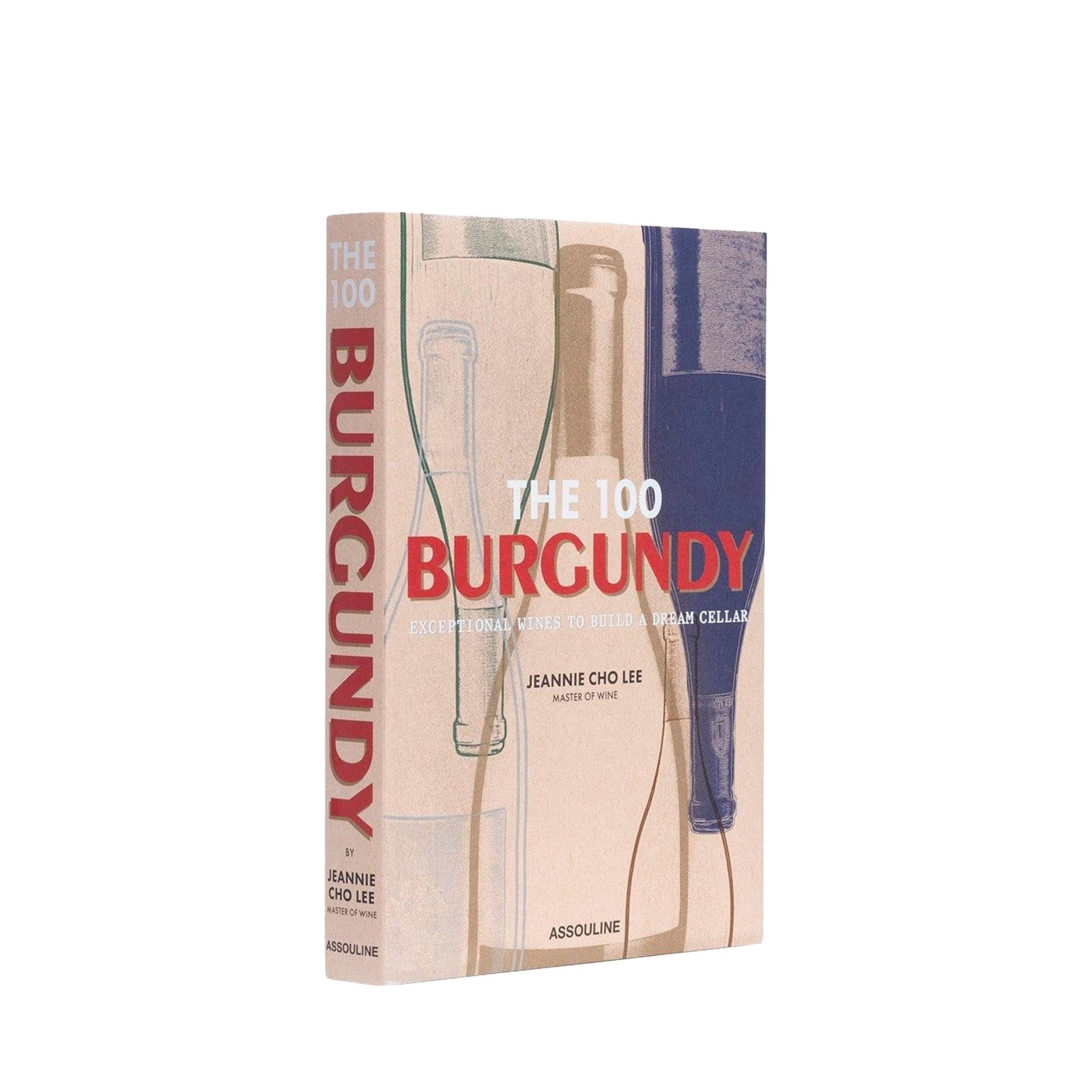 ASSOULINE Libro The 100 Burgundy: Exceptional Wines to Build a Dream Cellar 19 x 3 x H 28 CM 9781614288084